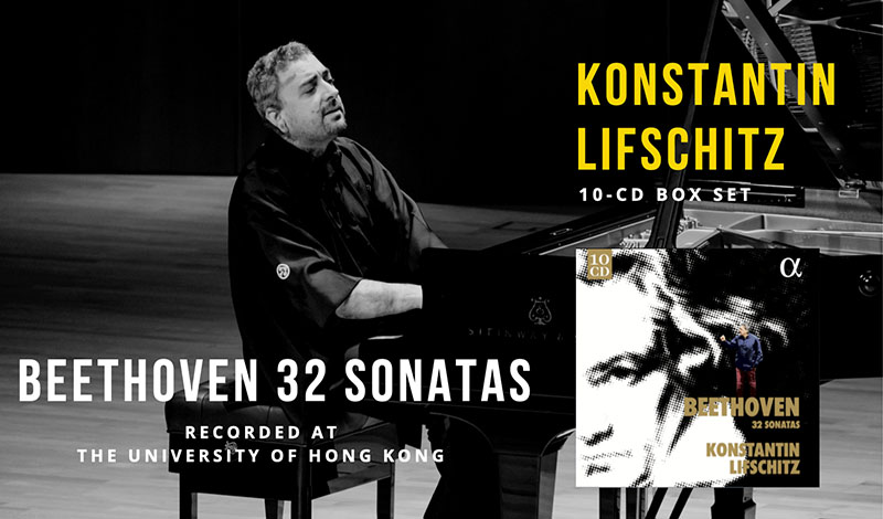 Konstantin Lifschitz’s “Beethoven 32 Sonatas” 10-CD Box Set