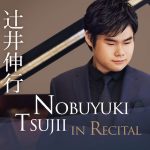 Nobuyuki Tsujii in Recital