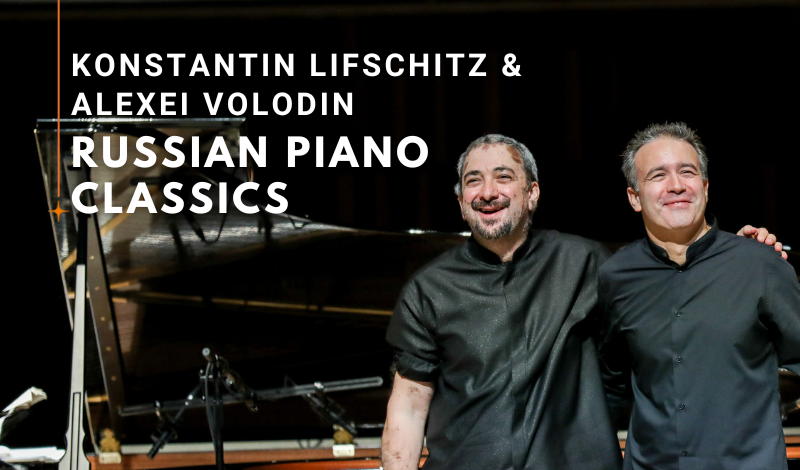 Russian Piano Classics IV: Lifschitz & Volodin at Two Pianos