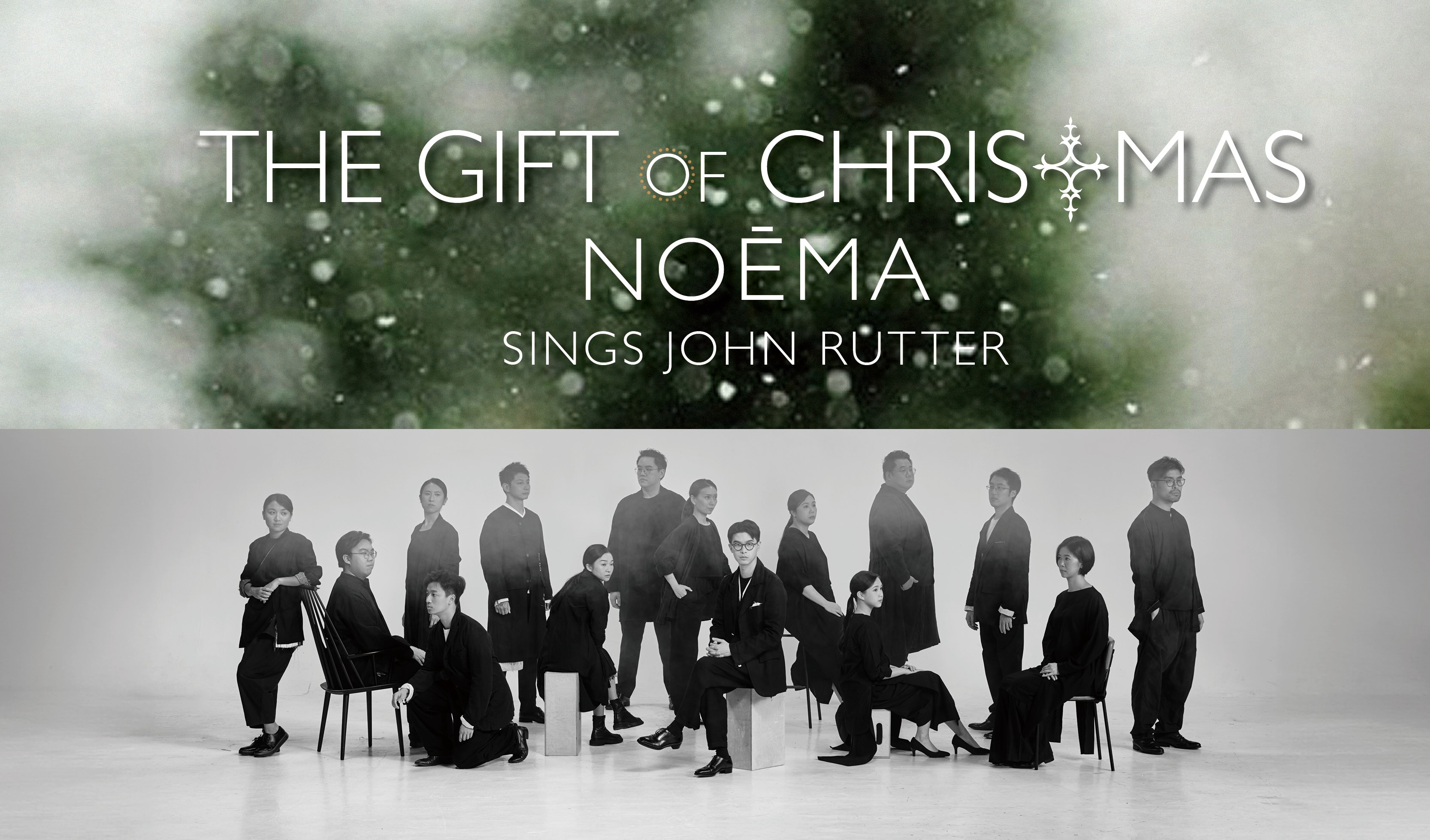 The Gift of Christmas: NOĒMA Sings John Rutter